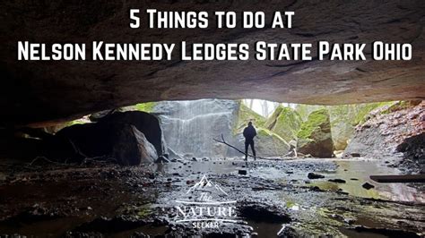 5 Best Things to do at Nelson Ledges State Park Ohio