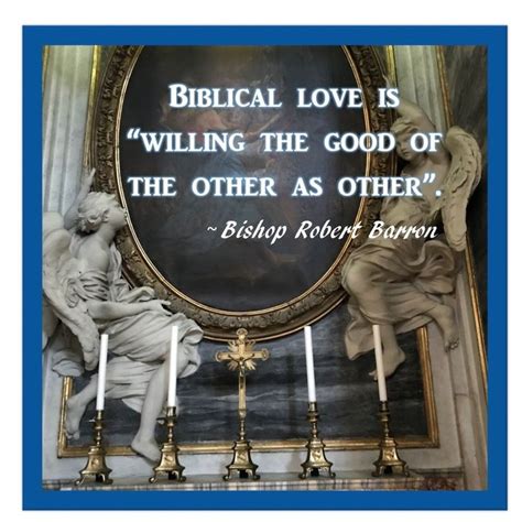 Pin by J-Elaro on Bishop Robert Barron Quotes | Biblical, Catholic, Poster