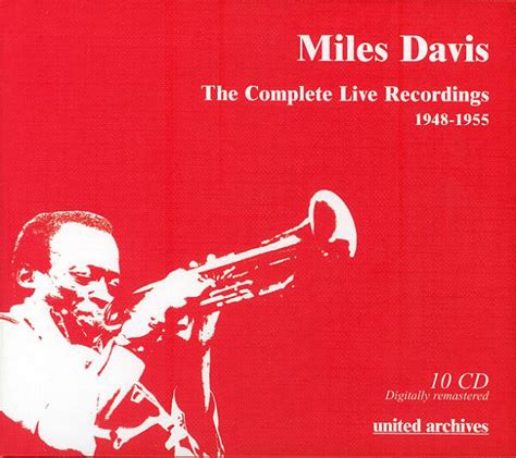 Miles Davis - The Complete Live Recordings 1948-1955 (CD, Compilation ...