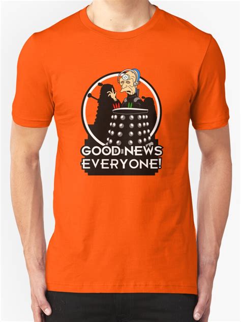 "Good News Everyone!" T-Shirts & Hoodies by trekspanner | Redbubble