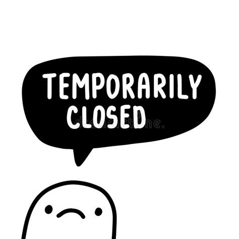 Temporarily Closed Hand Drawn Vector Illustration in Cartoon Comic Style Man Sad while ...