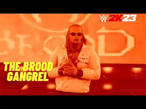 WWE 2K23 - Gangrel Entrance | The Brood - YouTube