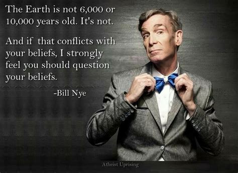 Bill Nye Quotes On God. QuotesGram