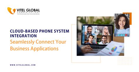 Cloud-Based Phone System: Connect Your Business Applications