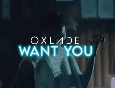 Oxlade – Want You Lyrics | Genius Lyrics