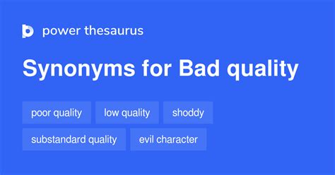 Bad Quality synonyms - 505 Words and Phrases for Bad Quality