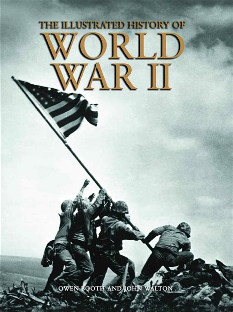 The Illustrated History Of World War Ii Download