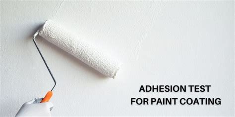 Adhesion Test for Coating – Different Methods