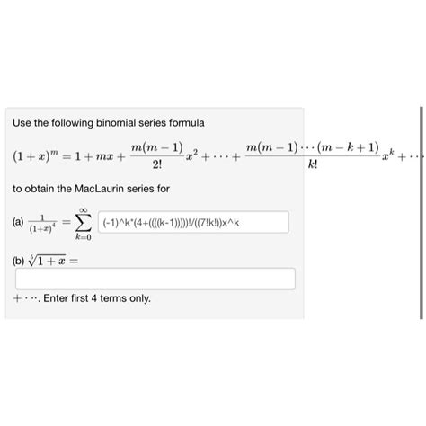 Solved Use the following binomial series | Chegg.com