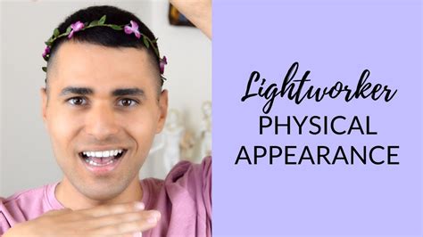 Lightworker Physical Appearance | Do You Have All 3 Lightworker Traits ...