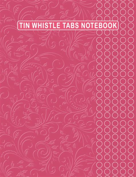 Amazon.com: Tin Whistle Tabs Notebook: 100 Blank Music Sheet Paper With Tabs. Irish Tin Whistle ...