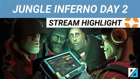 [TF2] Jungle Inferno Day 2 Reactions - YouTube