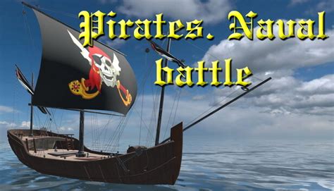 Pirates. Naval battle on Steam