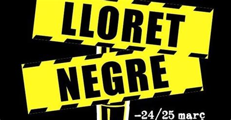 CRUCE DE CABLES: Lloret Negre. Festival de Gènere Negre de la Costa Brava. Del 24 al 25 de Març.