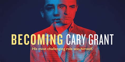 Becoming Cary Grant | SHOWTIME