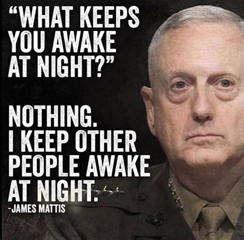 Mad Dog Mattis! No political correctness here. | Quotes | Pinterest ...