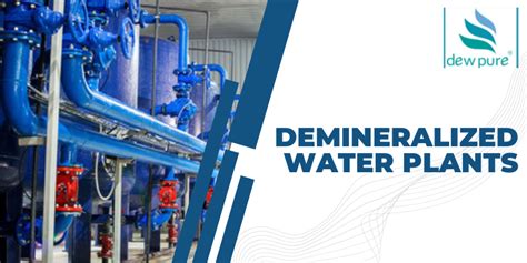 Wastewater Treatment Plant — Application of Demineralized Water Plants