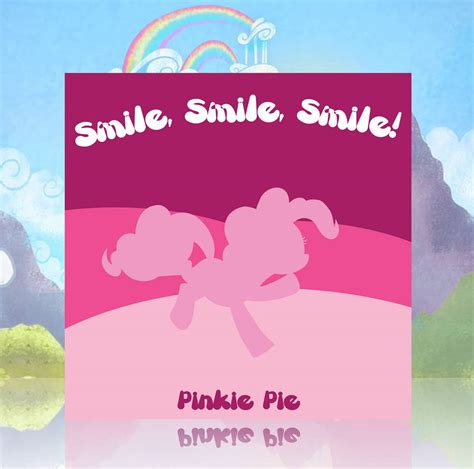 Pinkie Pie- Smile, Smile, Smile by rozasupreme on DeviantArt