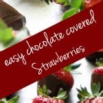 Chocolate Covered Strawberries. - The Pretty Bee