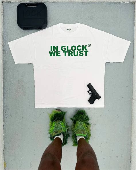 In Glock We Trust T-Shirt - Streetgarm