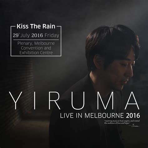 Kiss the rain YIRUMA Live in Melbourne 2016 Tickets - The Plenary on July 29 2016 in South Wharf ...