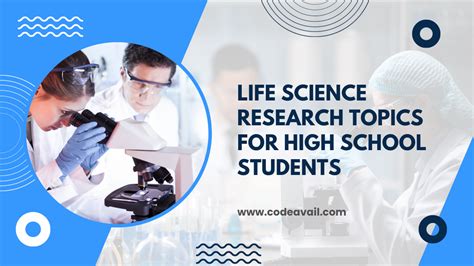 171+ Easy Life Science Research Topics for High School Students