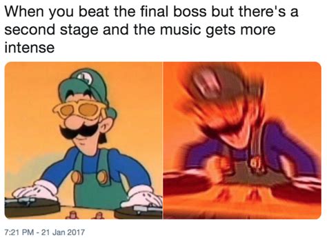 When you beat the final boss but there's a second stage and the music ...