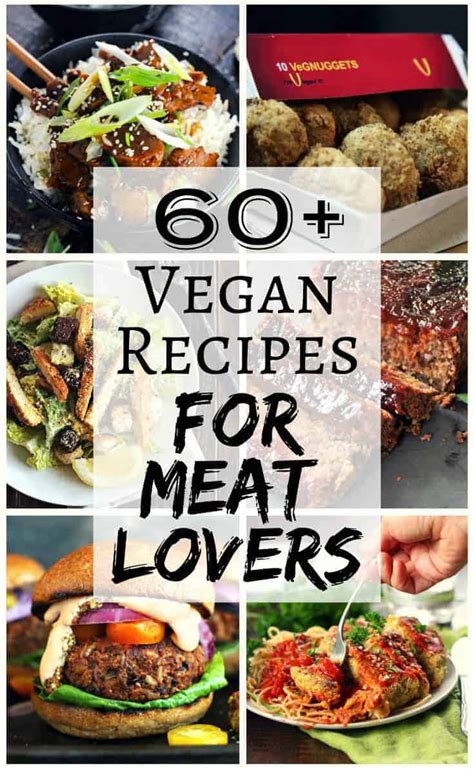 60+ Vegan Recipes for Meat Lovers - The Stingy Vegan