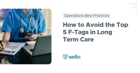 How to Avoid the Top 5 F-tags in Long Term Care | Welbi