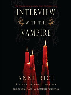 Interview with the Vampire by Anne Rice · OverDrive: ebooks, audiobooks ...