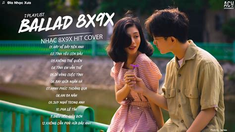 Hãy Về Đây Bên Anh Ballad 8x9x - Người yêu ơi có biết anh nhớ em nhiều lắm | Nhạc Trẻ Cover ...