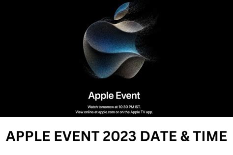 Apple Event 2023 Date & Time, Iphone 15, Watch, Live Stream Link