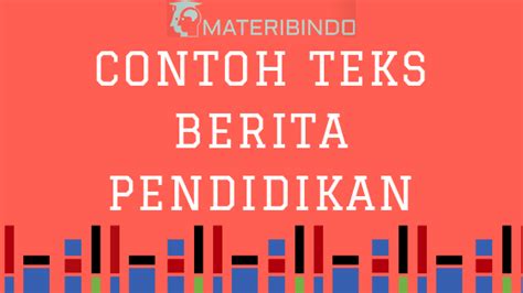 5 Contoh Teks Berita Pendek tentang Pendidikan 2020 (5W+1H) – SevenNesia