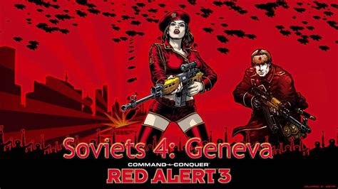 Red Alert 3 Soviet Campaign: 4 Geneva - YouTube