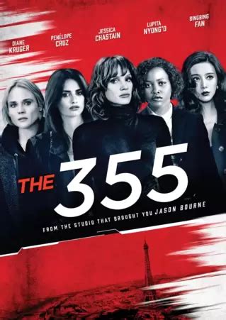 The 355 | Watch Page | DVD, Blu-ray, Digital HD, On Demand, Trailers, Downloads | Universal ...