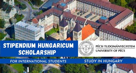 Stipendium Hungaricum Full Scholarship at University of Pécs, Hungary