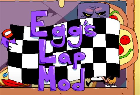 Egg's Lap Mod | Pizza tower mods Wiki | Fandom