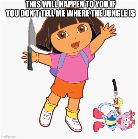 Dank Memes Dora The Explorer