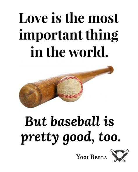 Baseball Print, Yogi Berra, Love is the Most Important Thing in the ...