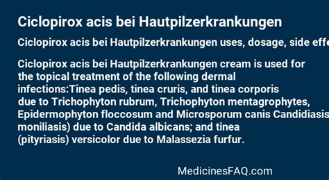 Ciclopirox acis bei Hautpilzerkrankungen: Uses, Dosage, Side Effects, FAQ - MedicinesFAQ