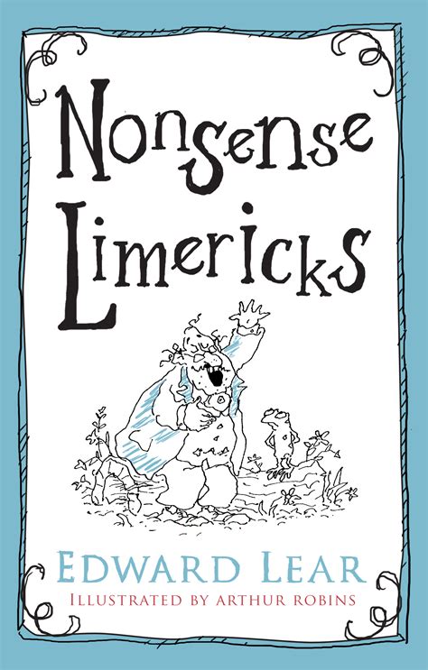 Nonsense Limericks - Edward Lear, illustrated by Arthur Robins - 9780571302260 - Allen & Unwin ...