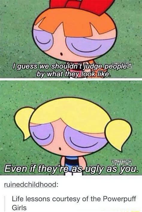 27 "Powerpuff Girls" Tumblr Posts Guaranteed To Make You Laugh ...