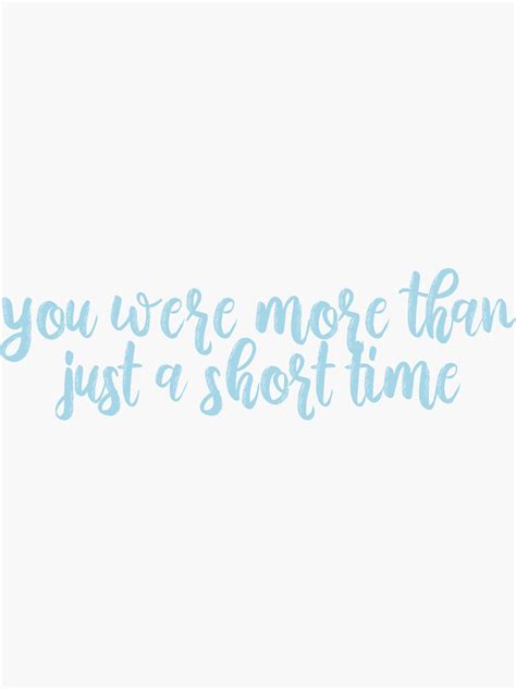 "You Were More Than Just A Short Time Bigger Than The Whole Sky Lyrics Taylor Swift" Sticker for ...