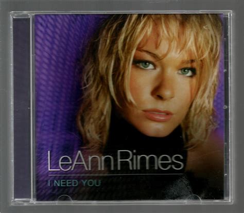 LeANN RIMES * I NEED YOU * C D - CDs