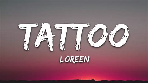 Loreen - Tattoo (Lyrics) - YouTube