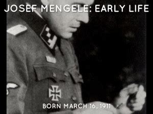 By Josef Mengele Quotes. QuotesGram