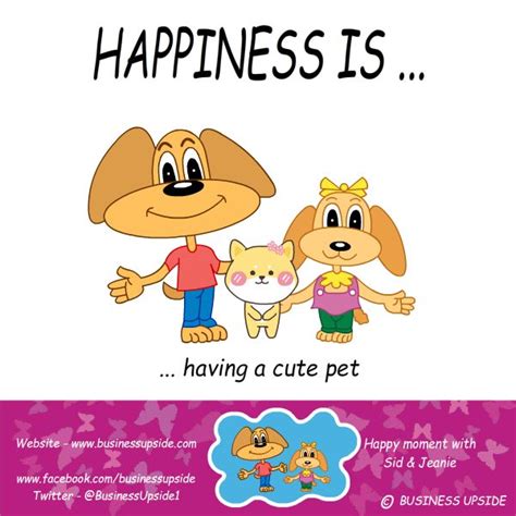 Happiness is Having a Cute Pet - Business Upside