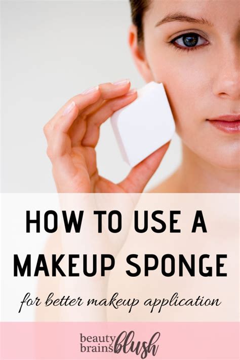 How to Use a Makeup Sponge - BeautyBrainsBlush