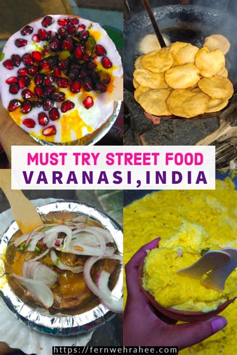 Street Food in Varanasi and Best Places to Eat them! - Fernwehrahee