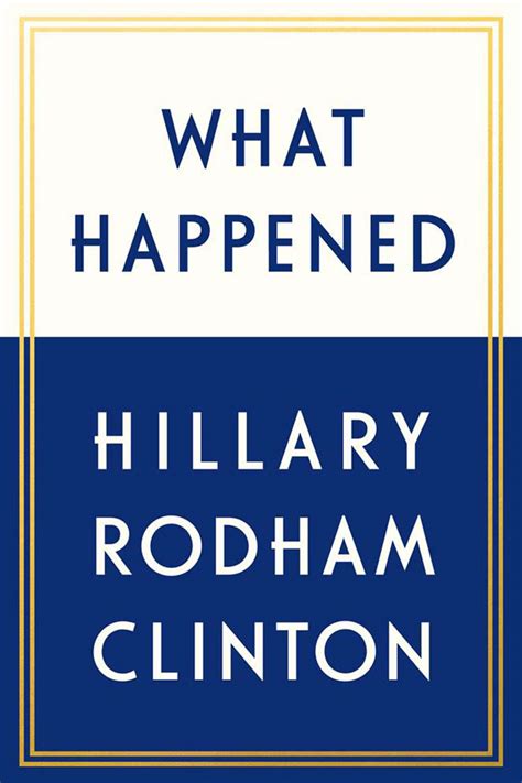 Hillary Clinton 'What Happened' election memoir: EW review